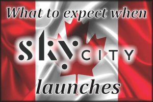 What to expect when Skycity launches